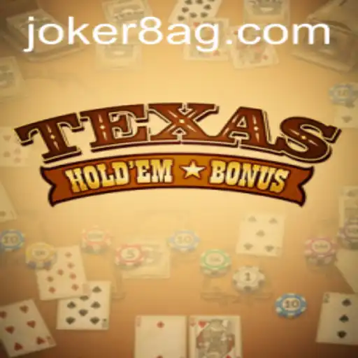 Exploring Texas Hold’em Bonus: A Comprehensive Guide